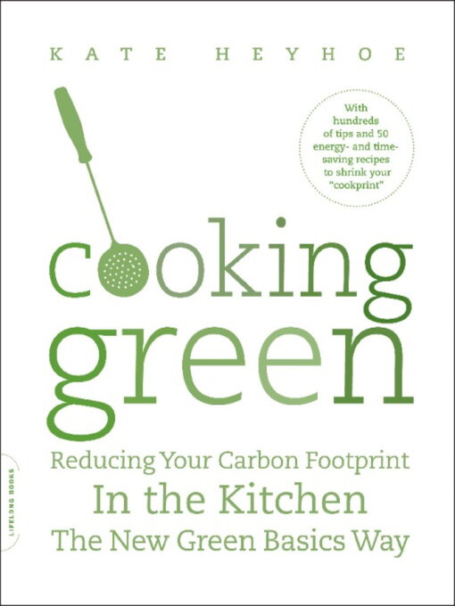 Title details for Cooking Green by Kate Heyhoe - Available
